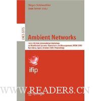  Ambient Networks: 16th IFIP/IEEE International Workshop on Distributed Systems: Operations and Management, DSOM 2005, Barcelona, Spain, October 24-26, 2005, Proceedings