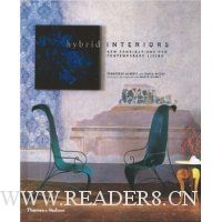  Hybrid Interiors: New Combinations for Contemporary Living