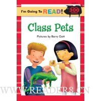 I'm Going to Read (Level 4): Class Pets