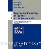  Engineering Knowledge in the Age of the Semantic Web: 14th International Conference, EKAW 2004, Whittlebury Hall, UK, October 5-8, 2004. Proceedings