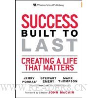 Success Built to Last: Creating a Life that Matters