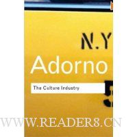  The Culture Industry (Routledge Classics)