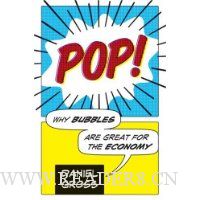  Pop!: Why Bubbles Are Great For The Economy
