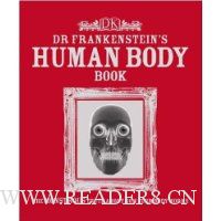  Dr. Frankenstein's Human Body Book: The Monstrous Truth about How Your Body Works