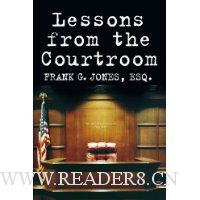  Lessons from the Courtroom