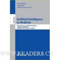  Artificial Intelligence in Medicine: 10th Conference on Artificial Intelligence in Medicine, AIME 2005, Aberdeen, UK, July 23-27, 2005, Proceedings