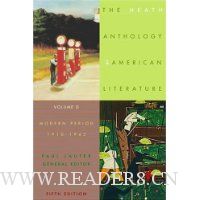  The Heath Anthology of American Literature: Volume D: Modern Period (1910-1945)