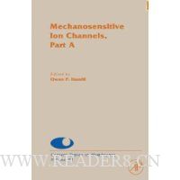  Mechanosensitive Ion Channels, Part A, Volume 58 (Current Topics in Membranes)
