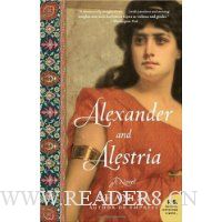  Alexander and Alestria: A Novel