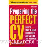  Preparing the Perfect CV: How to Make a Great Impression and Get the Job You Want