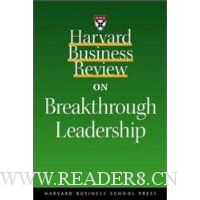 Harvard Business Review on Breakthrough Leadership