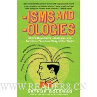  'Isms & 'Ologies: All the Movements, Ideologies and Doctrines That Have Shaped Our World