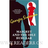 Maigret and the Idle Burglar