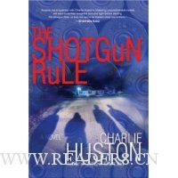  The Shotgun Rule: A Novel