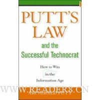  Putt's Law and the Successful Technocrat: How to Win in the Information Age