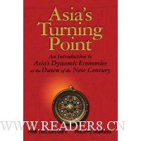  Asia's Turning Point: An Introduction to Asia's Dynamic Economies at the Dawn of the New Century
