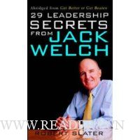  29 Leadership Secrets From Jack Welch