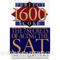  1600 Perfect Score: The 7 Secrets of Acing the SAT