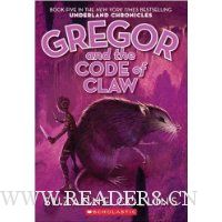  Gregor and the Code of Claw (Underland Chronicles, Book 5)