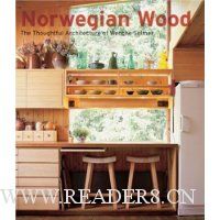  Norwegian Wood: The Thoughtful Architecture of Wenche Selmer
