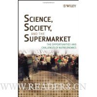  Science, Society, and the Supermarket: The Opportunities and Challenges of Nutrigenomics