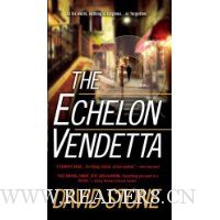 The Echelon Vendetta