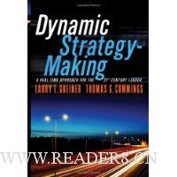  Dynamic Strategy-Making: A Real-Time Approach for the 21st Century Leader
