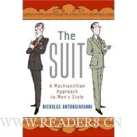 The Suit: A Machiavellian Approach to Men's Style
