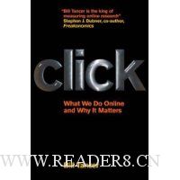 Click: What We Do Online and Why it Matters