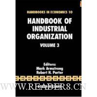 Handbook of Industrial Organization, Volume 3 (Handbook of Industrial Organization)