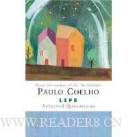  Life: Selected Quotations