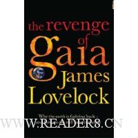  The Revenge of Gaia: Why the Earth is Fighting Back - and How We Can Still Save Humanity