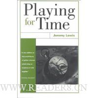  Playing for Time