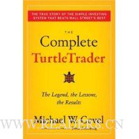  The Complete TurtleTrader: The Legend, the Lessons, the Results