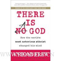  There Is a God: How the World's Most Notorious Atheist Changed His Mind