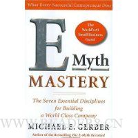  E-Myth Mastery: The Seven Essential Disciplines for Building a World Class Company