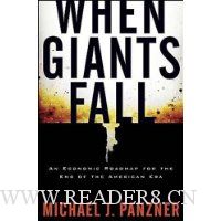 When Giants Fall: An Economic Roadmap for the End of the American Era