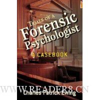  Trials of a Forensic Psychologist: A Casebook