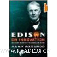  Edison on Innovation: 102 Lessons in Creativity for Business and Beyond