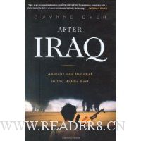  After Iraq: Anarchy and Renewal in the Middle East