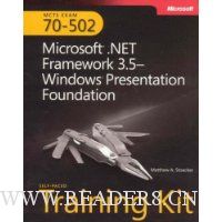  MCTS Self-Paced Training Kit (Exam 70-502): Microsoft? .NET Framework 3.5 Windows? Presentation Foundation