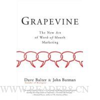  Grapevine: The New Art of Word-of-Mouth Marketing