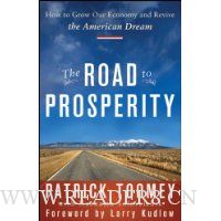  The Road to Prosperity: How to Grow Our Economy and Revive the American Dream