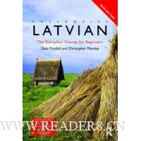  Colloquial Latvian: The Complete Course for Beginners