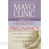  Mayo Clinic Guide to a Healthy Pregnancy