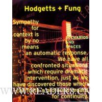  Hodgetts + Fung: Scenarios and Spaces