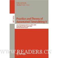  Practice and Theory of Automated Timetabling V: 5th International Conference, PATAT 2004, Pittsburgh, PA, USA, August 18-20, 2004, Revised Selected Papers