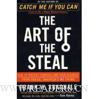  The Art of the Steal: How to Protect Yourself and Your Business from Fraud, America's #1 Crime