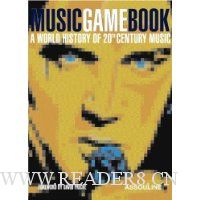  Music Game Book: A World History of 20th Century Music
