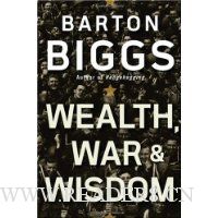  Wealth, War and Wisdom